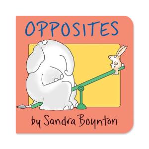 【洋書】オポジット [サンドラ・ボイントン] Opposites [Sandra Boynton]｜womensfitness