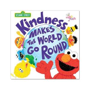 【洋書】カインドネス メイク ザ ワールド ゴー ラウンド [セサミワークショップ]Kindness Makes the World Go Round [Sesame Workshop]｜womensfitness