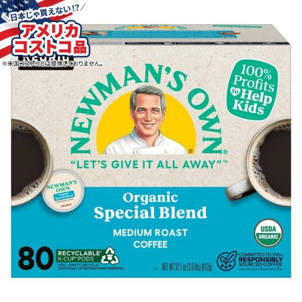 ニューマンズ オウン オーガニック コーヒー スペシャルブレンド K-カップ ポッド 80 個入り ...