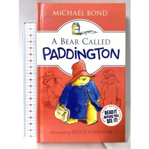 洋書 A Bear Called Paddington: A Heartwarming Tale of an Extraordinary Bear HarperCollins MichaelBond