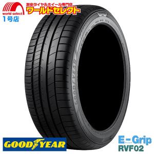 送料無料 205/65R15 94H グッドイヤー EfficientGrip RVF02 サマータイヤ 夏 ミニバン 新品 国産 日本製 低燃費 GOODYEAR E-Grip エフィシェントグリップ