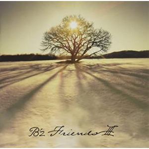 FRIENDS III (通常盤) / B’z / 中古CD / BMCV8062(R)