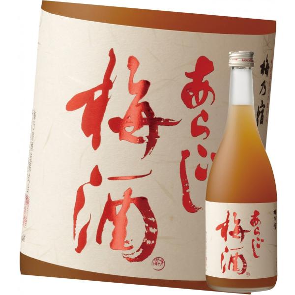 梅乃宿 あらごし梅酒 720ml