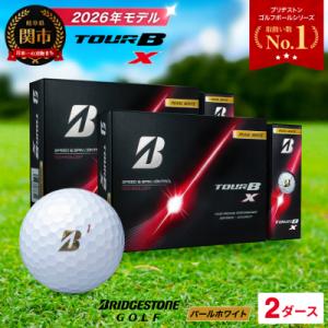 ふるさと納税 関市 2ダース TOUR B X パールホワイト 【2026年モデル】 ブリヂストン