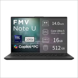 富士通　FUJITSU　ノートパソコン FMV Note U [ Copilot+ PC / 14型 / Win11 Home / Core Ultra 5 / Office選択可能 ] ピクトブラック　FMVU500L2B