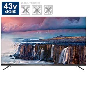 TCL　４３Ｖ型４Ｋ対応液晶テレビ［４３Ｖ型／４Ｋ対応／ＹｏｕＴｕｂｅ対応］　43P8B（標準設置無料）