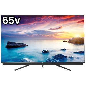 ＴＣＬ　６５Ｖ型４Ｋ対応液晶テレビ　［ＹｏｕＴｕｂｅ対応］　６５Ｃ８１５（標準設置無料）