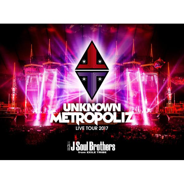 三代目 J Soul Brothers LIVE TOUR 2017 &quot;UNKNOWN METROP...
