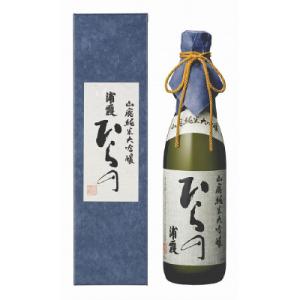 ふるさと納税 加東市 山廃純米大吟醸　浦霞　ひらの　720ml