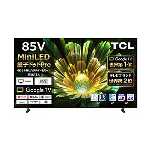 TCL(ティーシーエル) 液晶テレビ   85C855 ［85V型 /Bluetooth対応 /4K...