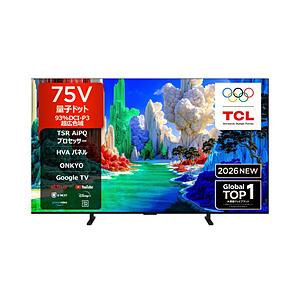 TCL(ティーシーエル) 4K量子ドット液晶テレビ   75A400 ［75V型 /Bluetoot...