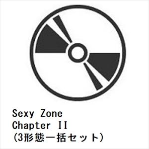 Sexy Zone ／ Chapter II(3形態一括セット)