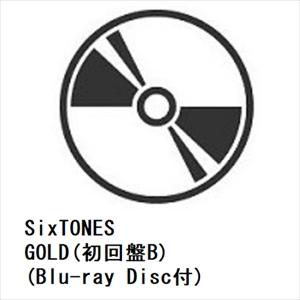 CD】SixTONES / GOLD(初回盤B)(Blu-ray Disc付) : ヤマダデンキ CD】SixTONES / GOLD(初回盤B)(Blu-ray Disc付) : ヤマダデンキ