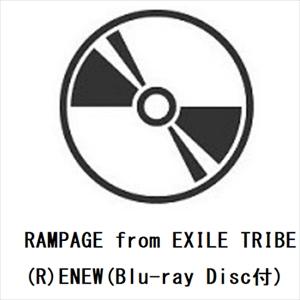 【CD】RAMPAGE from EXILE TRIBE ／ (R)ENEW(Blu-ray Dis...