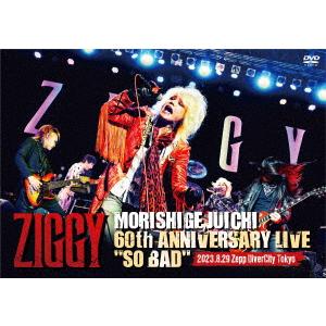 【DVD】ZIGGY MORISHIGE,JUICHI 60th ANNIVERSARY LIVE「...
