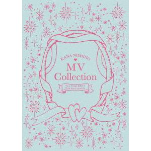 【DVD】西野カナ ／ MV Collection 〜ALL TIME BEST 15th Anniversary〜