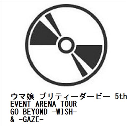 【BLU-R】ウマ娘 プリティーダービー 5th EVENT ARENA TOUR GO BEYON...