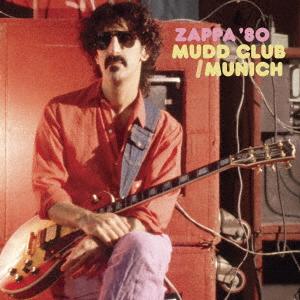 【CD】フランク・ザッパ ／ ZAPPA 80：マッド・クラブ／ミュンヘン