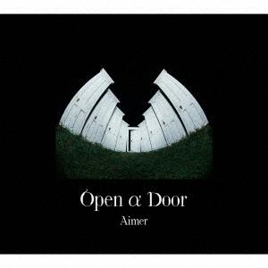 Aimer ／ Open α Door(完全生産限定盤)(2Blu-ray Disc付)