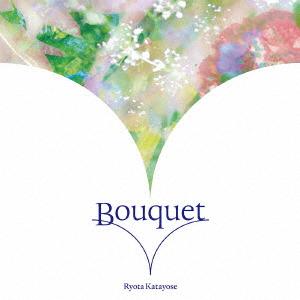 【CD】片寄涼太(GENERATIONS from EXILE TRIBE) ／ Bouquet(D...