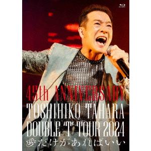 【BLU-R】田原俊彦 ／ 45th ANNIVERSARY DOUBLE &apos;T&apos; TOUR 202...