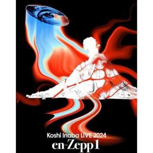 【DVD】稲葉浩志 ／ LIVE DVD「Koshi Inaba LIVE 2024〜en-Zepp〜」en-Zepp 1