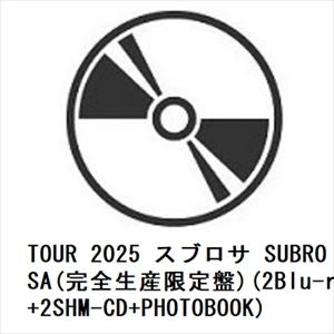 【BLU-R】BUCK-TICK ／ TOUR 2025 スブロサ SUBROSA(完全生産限定盤)...