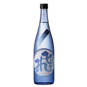 6月下旬入荷予定 日本酒 飛良泉 マル飛 限定夏生 720ml 秋田 由利本荘市 クール便