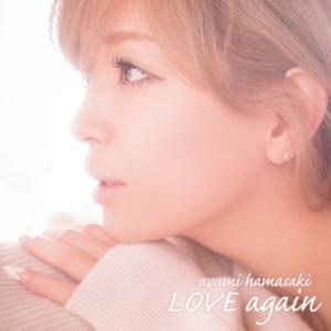 浜崎あゆみ/LOVE again