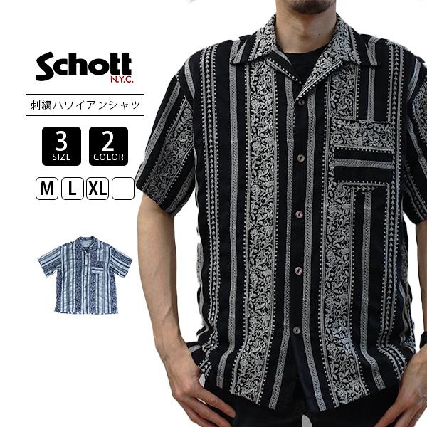 Schott ショット メンズ 半袖 ハワイアンシャツ 刺しゅう EMBROIDERY ストリート ...