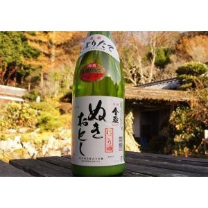 日本酒 にごり酒 1800ml 金嶽 ぬきおとし 新酒 生原酒 奈良県 倉本酒造