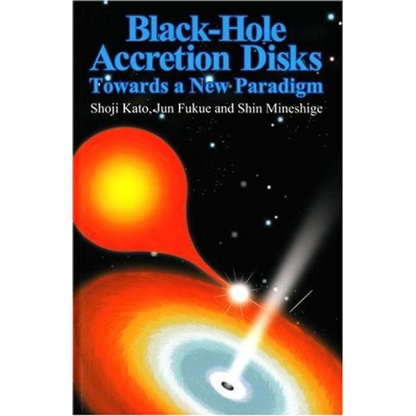 Black‐Hole Accretion Disks:Towards a New Paradigm