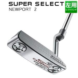 パター タイトリスト スコッティ キャメロン スーパーセレクトパター Titleist SCOTTY CAMERON SUPER SELECT PUTTERS 左用 ニューポート2 NEWPORT 2｜yatogolf