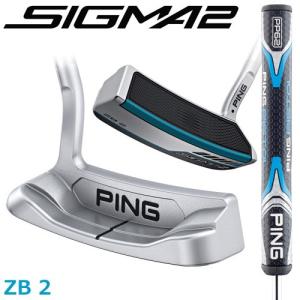 PING [ピン] SIGMA2 [シグマ2] ZB 2 [ZB2] パター 【プラチナム仕上げ】 【長さ調整機能無し】 PP62グリップ [日本正規品]｜yatogolf