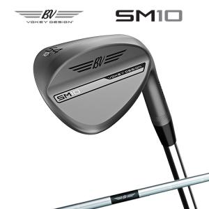 タイトリスト VOKEY DESIGN SM10 ウェッジ ニッケル 右用 Dynamic Gold スチールシャフト 日本正規品 2024 Titleist Nickel｜yatogolf