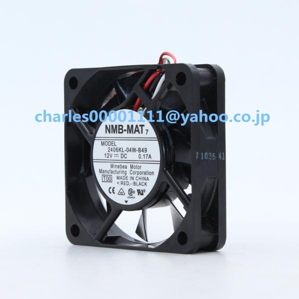 新品 2406KL-04W-B49/B40 NMB 6015 12V 6CM 冷却ファン