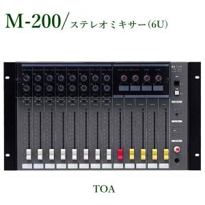 TOA  ステレオミキサー(※メーカー入荷日未定)  M-200｜yokoproshop