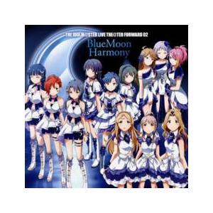 THE IDOLM@STER LIVE THE@TER FORWARD 02 BlueMoon Harmony 中古 CD