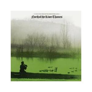 North Of River Thames 中古 CD