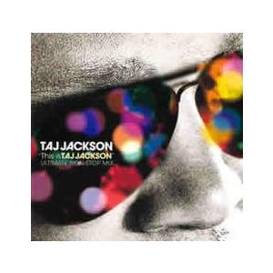this is taj jackson ultimate non-stop mix ディス イズ タ...