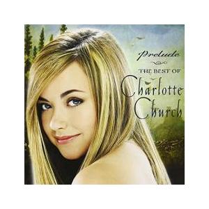 プレリュード ベスト・オブ・シャルロット・チャーチ 中古 CD
