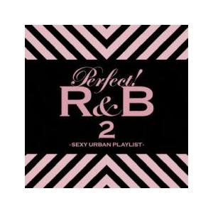 パーフェクト! R＆B 2 SEXY URBAN PLAYLIST 2CD レンタル落ち 中古 CD