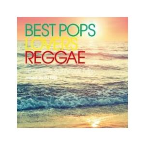 BEST POPS LOVERS REGGAE Endless Summer Mix mixed by DJ HAL レンタル落ち 中古 CD