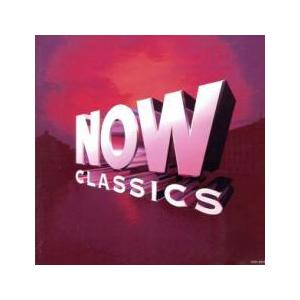 NOW CLASSICS 中古 CD