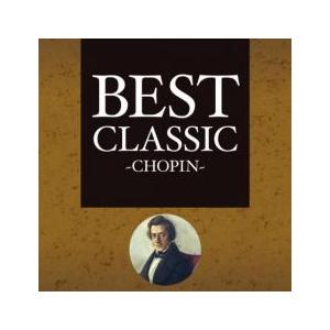 BEST CLASSIC CHOPIN 中古 CD