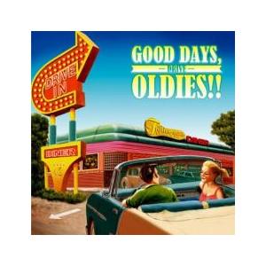 GOOD DAYS  OLDIES!! DRIVE 中古 CD