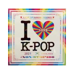 I LOVE K-POP 2021 #NON-STOP 100 OFFICIAL MIXCD 2CD...