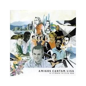 アミーゴス・カンタム・リサ トリビュート・トゥ・リサ・オノ 中古 CD