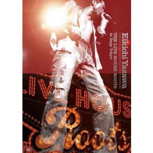 THE LIVE HOUSE ROOTS in Zepp Tokyo 矢沢永吉 中古 DVD