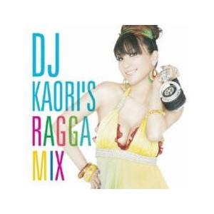 DJ KAORI’S RAGGA MIX 中古 CDの商品画像